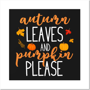 Autumn leaves and pumpkin please Posters and Art